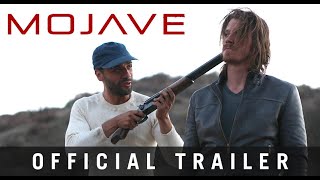 MOJAVE  Official HD International Trailer  Starring Oscar Isaac Garrett Hedlund Mark Wahlberg [upl. by Romito]