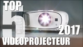 Top 5 Meilleur Vidéoprojecteur  Comparatif 2017 [upl. by Gadmann]