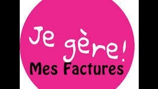 Je gère  Mes factures [upl. by Allyn]