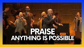 Praise  Anything Is Possible Medley  POA Worship  Pentecostals of Alexandria  Elevation Worship [upl. by Rett]