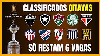 LIBERTADORES  10 CLASSIFICADOS  RESTAM 6 VAGAS [upl. by Aticilef]