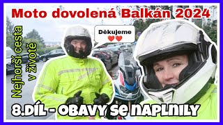 Moto dovolená Balkán 2024  8 díl  Cesta domů  obavy se naplnili  EXTRÉM [upl. by Acino]