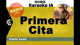 Carin Leon  Primera Cita  Karaoke [upl. by Nahgiem]