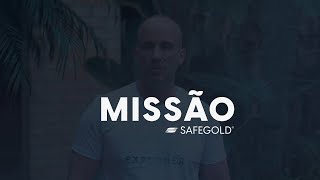 Essência Safegold  Nossa Missão [upl. by Raual]