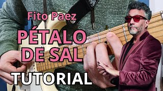 Como tocar PÉTALO DE SAL de Fito Paez  Tutorial de GUITARRA Canción completa [upl. by Bowe]