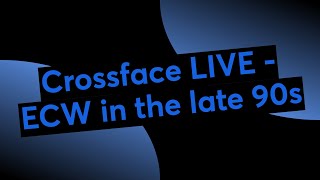 Crossface LIVE  ECW in the late 90s [upl. by Elletsyrc]