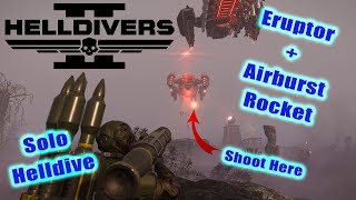 Helldivers 2  Testing The New Airburst Rocket Launcher Solo Helldive All Clear [upl. by Neltiak]