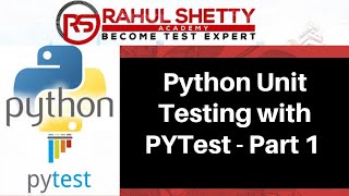 PyTest  Python Testing Framework Part 1  Rahul Shetty [upl. by Aener]