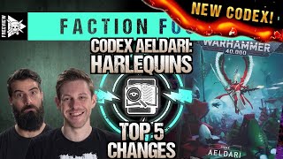 Codex Aeldari Harlequins Top 5 Changes  Warhammer 40000 Faction Focus [upl. by Kira]