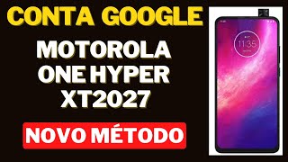 Remover Conta GOOGLE MOTOROLA ONE HYPER XT2027 NOVO METODO [upl. by Lleroj]