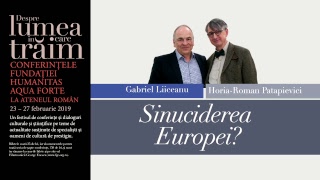 Conferința susținută de HoriaRoman Patapievici cu tema „Sinuciderea Europei” urmată de un dialog [upl. by Cleo468]