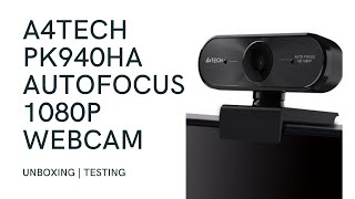 A4TECH PK940HA Auto Focus 1080P Webcam  Unboxing amp Testing  Electro Plus PH [upl. by Luamaj]