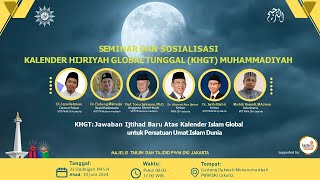 Seminar amp Sosialisasi Kalender Hijriyah Global Tunggal KHGT Muhammadiyah [upl. by Ennagrom642]