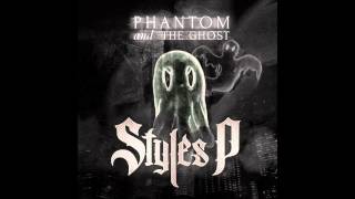 Styles P  Same Scriptures Bonus Track Phantom And The Ghost [upl. by Ardnasxela]