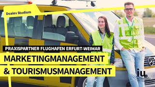 Duales Studium am Flughafen ErfurtWeimar  Marketingmanagement und Tourismusmanagement an der IU [upl. by Supen]