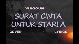 VIRGOUN – SURAT CINTA UNTUK STARLA Cover amp Lyric – COVER BY LARA [upl. by Georgianne]