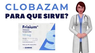 CLOBAZAM que es clobazam y para que sirve cuando y como tomar clobazam 10 mg tablet Frisium [upl. by Eslehc]