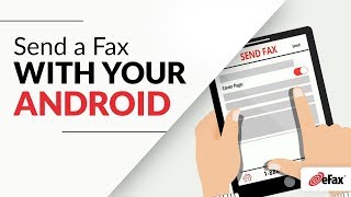 How To Send a Fax from your Android Device with eFax [upl. by Gagne688]