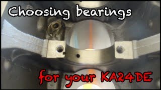 Choosing Bearings for your KA24DE [upl. by Aiahc249]