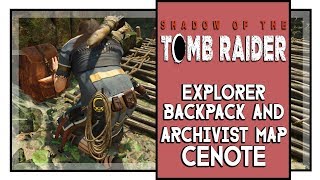 Shadow of the Tomb Raider Explorer Backpack and Archivist Map Locations in Cenote [upl. by Lynda]