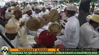 MADRASATUL AZHARY  HADHARA YA MAULID MADRASATUL AHBAB RRASUL KIGAMBONI 2024 [upl. by Barger]