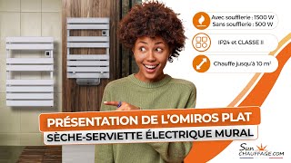 Présentation de lOmiros Plat  Sècheserviette électrique mural [upl. by Lalo]