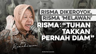 RISMA DIKEROYOK RISMA MELAWAN RISMA quotTUHAN TAKKAN PERNAH DIAMquot [upl. by Mallory]