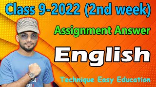 Class 9 English 2nd Week Assignment Answer 2022  Nine English Assignment Answer 2022 [upl. by Stern]