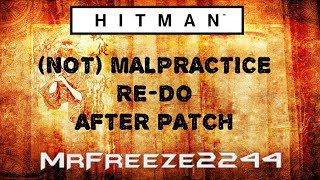 HITMAN  Hokkaido  Not Malpractice  Challenge Redo After Patch [upl. by Mellette]