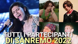 I 25 CANTANTI DEL FESTIVAL DI SANREMO 2022  Canzoni in gara Vince Blanco Rkomi Sangiovanni [upl. by Soisinoid]