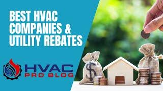 What the Best HVAC Companies do with Utility Rebates [upl. by Eledoya13]