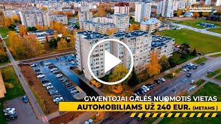 Paaiškėjo nuo kada bus galima išsinuomoti vietą automobiliui [upl. by Oloap]