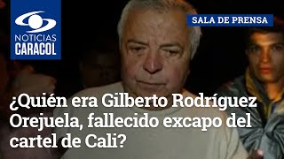 ¿Quién era Gilberto Rodríguez Orejuela fallecido excapo del cartel de Cali [upl. by Prady469]