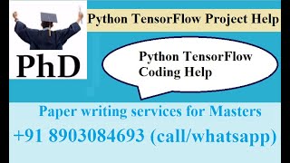 91 8903084693callwhatsapp Python TensorFlow Project Titles Coding Support for Python TensorFlow [upl. by Orabelle]