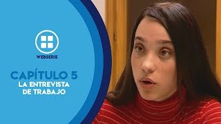 Capítulo 5  La entrevista de Trabajo [upl. by Lydia551]