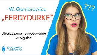 „Ferdydurke” W Gombrowicz  streszczenie i opracowanie w pigułce matura matura2020 ferdydurke [upl. by Kapeed453]