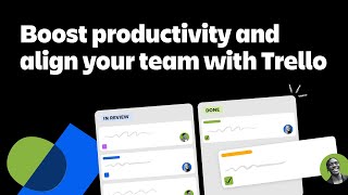 Boost productivity and align your team with Trello [upl. by Camfort]