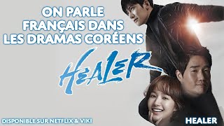 ON PARLE FRANÇAIS DANS LES DRAMAS CORÉENS  Healer [upl. by Africa]