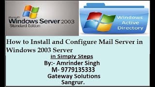 How to Install and Configure Mail Server in Windows 2003 Server [upl. by Bywoods744]