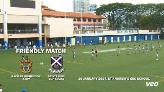 20240126 Friendly Match  Raffles A Div vs Saints Kiwi Cup Squad [upl. by Nit]