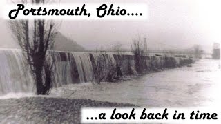 Portsmouth OhioFloodwaters Spill Over 1937a look back in time [upl. by Indys]