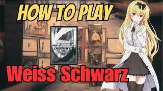 How To ACTUALLY Learn to Play Weiss Schwarz Beginner to Expert [upl. by Kindig242]