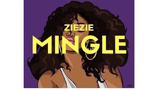 ZieZie Mingle  Official Lyrics [upl. by Enomys]