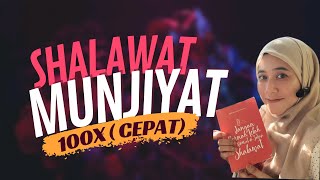 SHALAWAT MUNJIYAT 100x  CEPAT [upl. by Wivina]