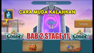 Cara Mengalahkan BAB 2 STAGE 11 Game Lords Mobile [upl. by Dahc658]