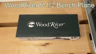 WoodRiver 512 Bench Plane Unboxing [upl. by Llerreg]