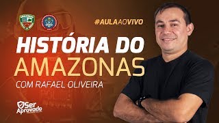 HISTÓRIA DO AMAZONAS  PROF RAFAEL OLIVEIRA [upl. by Beret]