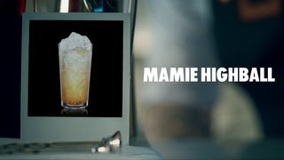 MAMIE HIGHBALL DRINK RECIPE  HOW TO MIX [upl. by Einaoj]