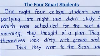 The four smart students  english story  writing  English handwriting practice  Eng Teach [upl. by Atlanta]