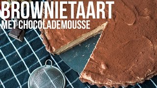 RECEPT Brownietaart met chocolademousse  OhMyFoodness [upl. by Odrarej]